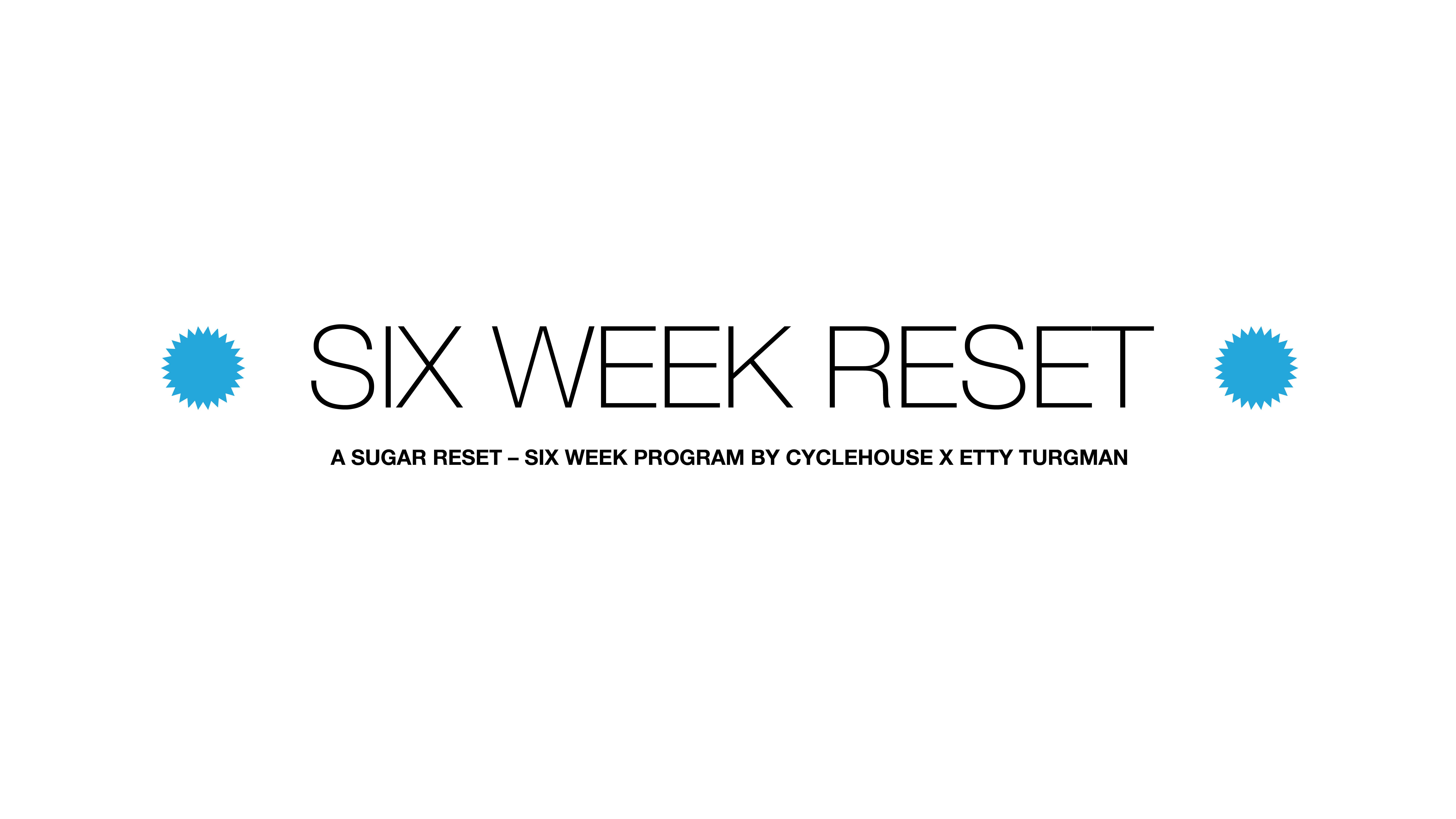 Six Week Reset
